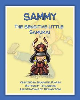 Paperback Sammy the Sensitive Little Samurai Book