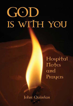 Paperback God Is with You: Hospital Notes and Prayers Book