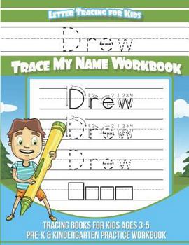 Paperback Drew Letter Tracing for Kids Trace my Name Workbook: Tracing Books for Kids ages 3 - 5 Pre-K & Kindergarten Practice Workbook Book