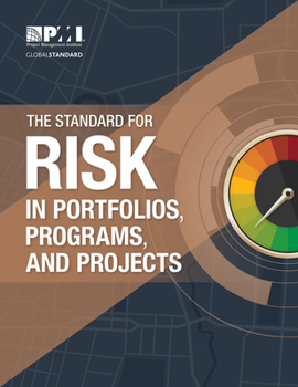 Paperback The Standard for Risk Management in Portfolios, Programs, and Projects Book