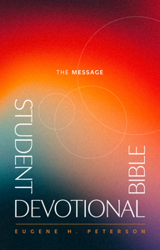 Hardcover The Message Student Devotional Bible (Hardcover) Book
