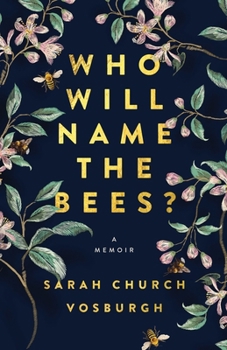 Paperback Who Will Name the Bees? Book