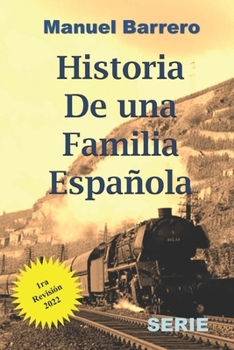 Paperback Historia de una Familia Española: Serie Completa [Spanish] Book