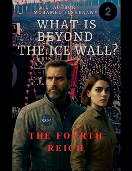 Beyond the Ice Wall "The Fourth Reich"