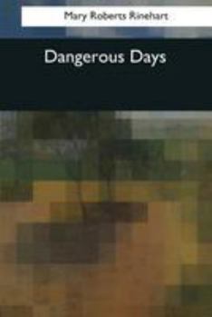 Paperback Dangerous Days Book