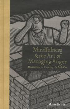 Mindfulness & the Art of Managing Anger - Book  of the Tiempo de Mirar