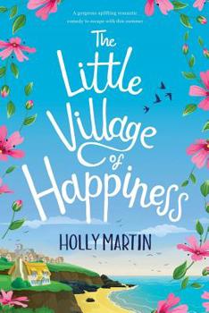 The Little Village of Happiness - Book #1 of the Happiness