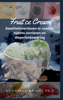 Paperback Fruit ce Cream [Dutch] Book