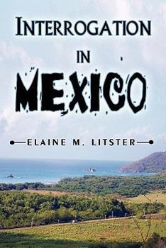 Paperback Interrogation in Mexico Book
