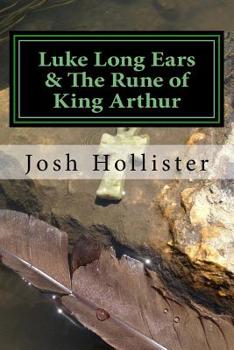 Paperback Luke Long Ears & The Rune of King Arthur Book