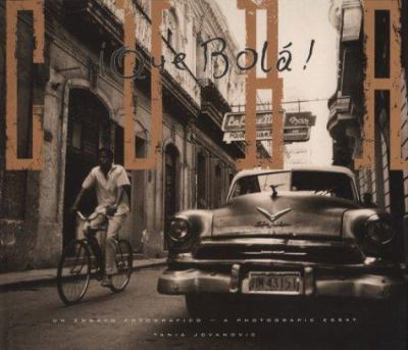 Paperback Cuba: Que Bola!: A Photographic Essay Book