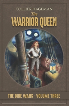 Paperback The Warrior Queen.: The Dire Wars. Volume Three Book