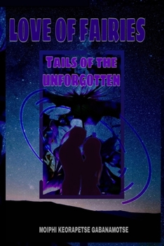Paperback Love of Fairies: Tails of the unforgotten Book