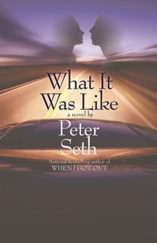 Mass Market Paperback What It Was Like: A Novel of Love and Consequence Book