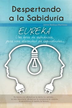 Paperback Despertando a la sabiduría: Eureka [Spanish] Book
