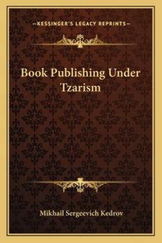 Paperback Book Publishing Under Tzarism Book