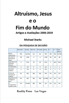 Paperback Altruísmo, Jesus e o Fim do Mundo: Artigos e Avaliações 2006-2019 [Portuguese] Book