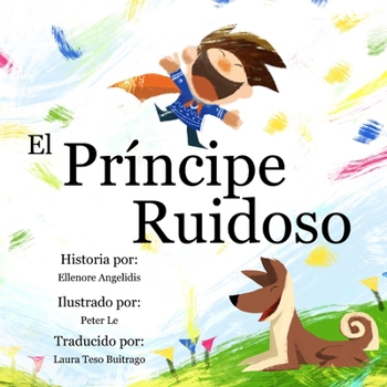 Paperback El Principe Ruidoso [Spanish] Book