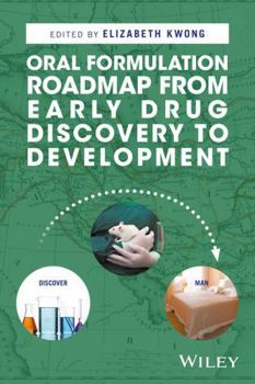 Hardcover Oral Formulation Roadmap from Early Drug Discovery to Development Book