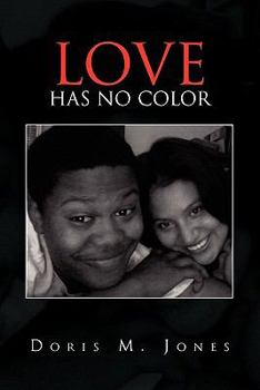 Paperback Love Has No Color Book