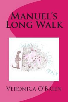 Paperback Manuel's Long Walk Book