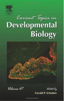 Hardcover Current Topics in Developmental Biology: Volume 67 Book
