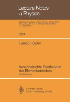 Paperback Vereinheitlichte Feldtheorien Der Elementarteilchen: Eine Einführung [German] Book