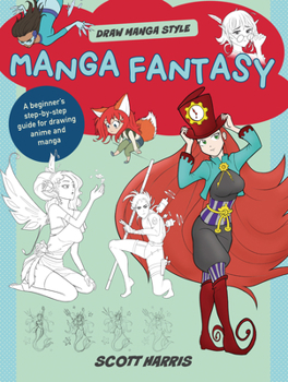 Library Binding Manga Fantasy: A Beginner's Step-By-Step Guide for Drawing Anime and Manga Book