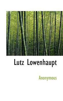 Paperback Lutz Lowenhaupt Book