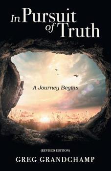 Paperback In Pursuit of Truth: A Journey Begins Book