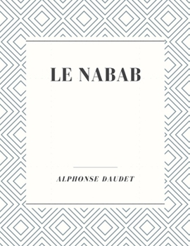 Paperback Le Nabab [French] Book