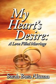 Paperback My Heart's Desire: A Love Filled Marriage Book