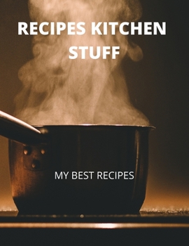 Paperback Recipes Kitchen Stuff: My Best Recipes Book
