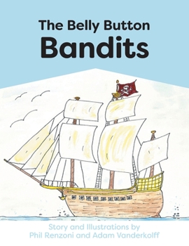 Paperback The Belly Button Bandits Book