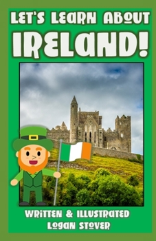 Paperback Let's Learn About Ireland!: Kid History: Making learning fun! Book