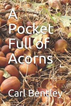 Paperback A Pocket Full of Acorns Book