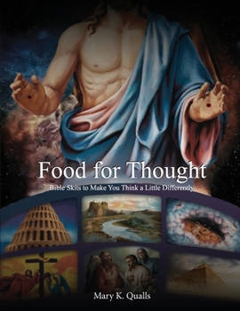 Paperback Food For Thought: Bible Skits to Make You Think a Little Differently Book
