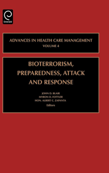 Hardcover Bioterrorism Preparedness, Attack and Response Book
