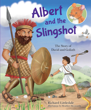 Hardcover Albert and the Slingshot: The Story of David and Goliath Book
