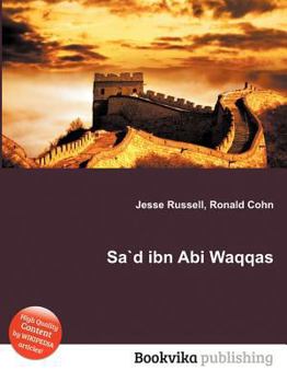 Paperback Sad Ibn ABI Waqqas Book