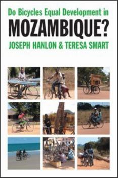 Paperback Do Bicycles Equal Development in Mozambique? Book