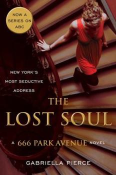 The Lost Soul - Book #3 of the 666 Park Avenue