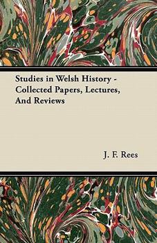 Paperback Studies in Welsh History - Collected Papers, Lectures, And Reviews Book