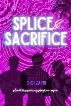 Paperback Splice & Sacrifice (Planetary Pairing Program™ Aqua) Book