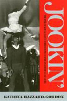 Paperback Jookin': The Rise of Social Dance Formations in African-American Culture Book