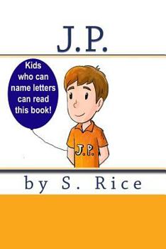 Paperback J.P.: Kids who can name letters read this book! Book