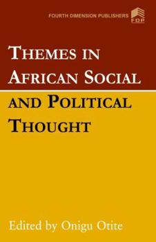 Paperback Themes in African Social and Political Thought Book