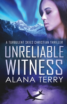 Unreliable Witness - Large Print - Book #3 of the Turbulent Skies