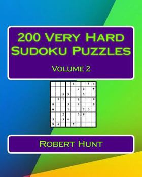 Paperback 200 Very Hard Sudoku Puzzles Volume 2: Very Hard Sudoku Puzzles For Advanced Players Book