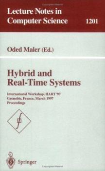 Paperback Hybrid and Real-Time Systems: International Workshop, Hart'97, Grenoble, France, March 26-28, 1997, Proceedings Book